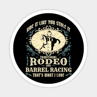 Western Movie Rodeo and Barrel Racing  Style Poster Magnet